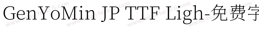 GenYoMin JP TTF Ligh字体转换